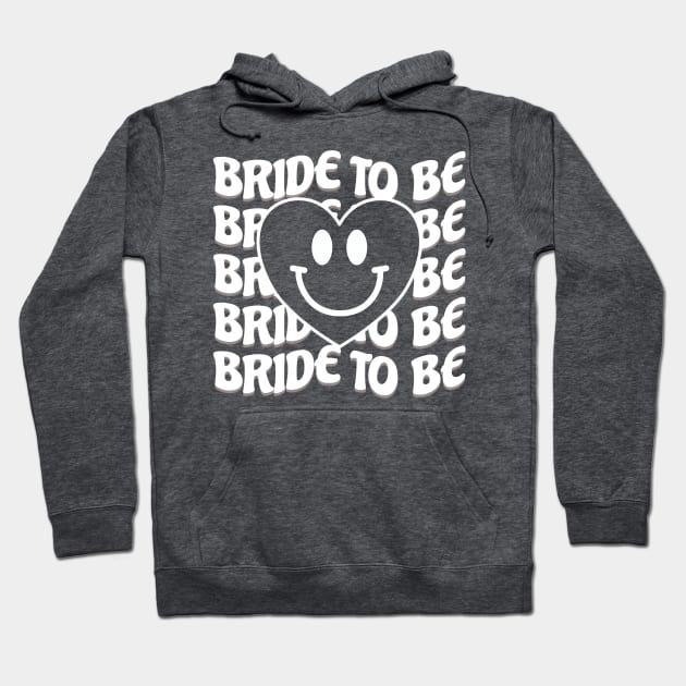 Bride To Be Hoodie by Blended Designs